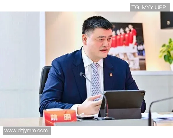 姚明担任中国篮球协会主席的任职时间及其影响分析 姚明担任中国篮球协会主席的任职时间及其影响分析